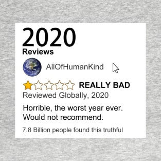 2020 - Negative Review T-Shirt